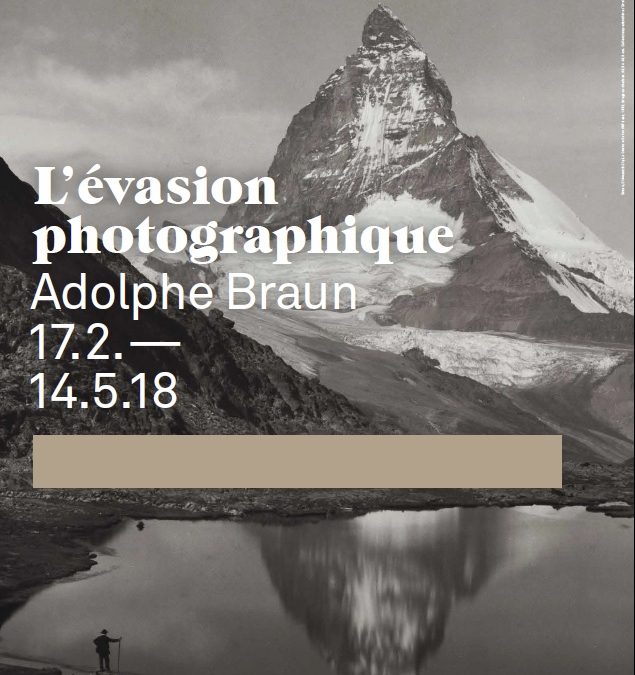 Musée Unterlinden – Sonderausstellung « Das Fotografische Abenteuer – Adolphe Braun »